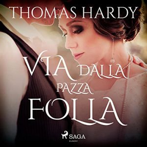 Thomas Hardy – Via dalla pazza folla (2022) (mp3 – 128 kbps)