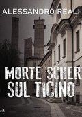 Alessandro Reali - La morte scherza sul Ticino (2022) (mp3 - 128 kbps)
