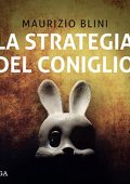 Maurizio Blini - La strategia del coniglio (2022) (mp3 - 128 kbps)