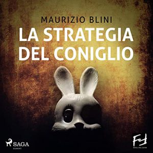 Maurizio Blini – La strategia del coniglio (2022) (mp3 – 128 kbps)