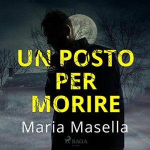Maria Masella – Un posto per morire (2022) (mp3 – 128 kbps)