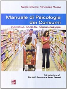 Nadia Olivero, Vincenzo Russo  – Manuale di psicologia dei consumi (2008) PDF