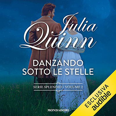 Julia Quinn – Danzando sotto le stelle (2022) (mp3 – 128 kbps)