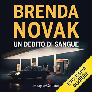 Brenda Novak – Un debito di sangue (2022) (mp3 – 128 kbps)