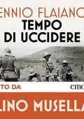 Ennio Flaiano - Tempo di uccidere (2022) (mp3 - 128 kbps)