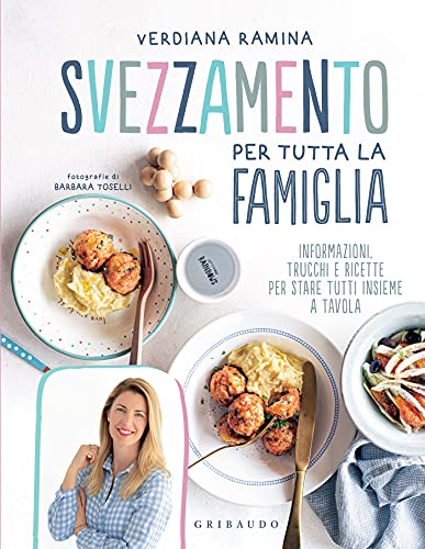 Verdiana Ramina – Svezzamento per tutta la famiglia (2021)
