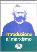 img Ernest Mandel  - Introduzione al Marxismo (1998)