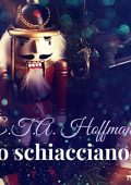 E.T.A. Hoffmann, Franziska Peltenburg-Brechneff - Lo schiaccianoci (2022) (mp3 - 128 kbps)