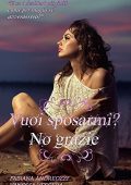Vanessa Vescera, Fabiana Andreozzi - Incanti Vol. 2 - Vuoi sposarmi? No grazie (2017) 
