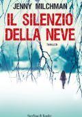 Jenny Milchman - Il silenzio della neve (2013)