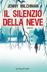 Jenny Milchman – Il silenzio della neve (2013)