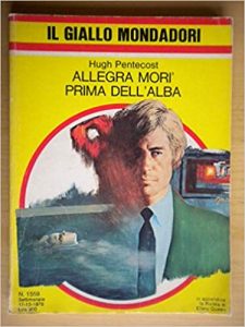 Hugh Pentecost – Allegra morì prima dell’alba (1978)