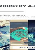 Luigi Puccio, Quantum Academy - Industry 4.0 Innovazione, Creazione e Cambiamento nel Mondo del Lavoro (2022) (mp3 - 128 kbps)