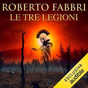 Roberto Fabbri – Le tre legioni (2022) (mp3 – 128 kbps)