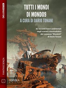 AA.VV. – Dario Tonani (a cura di) – Tutti i mondi di Mondo9 (2022) PDF