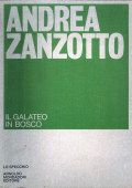 Andrea Zanzotto - Il Galateo in Bosco (1996)