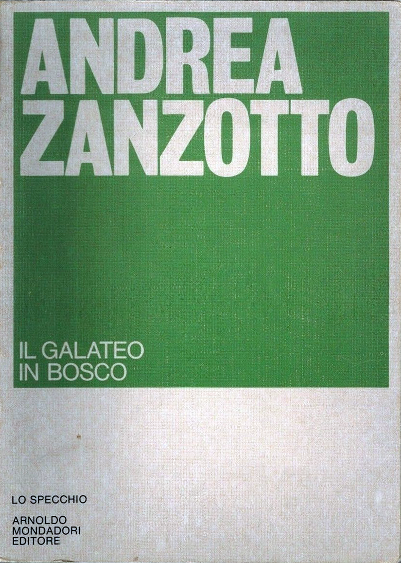 Andrea Zanzotto – Il Galateo in Bosco (1996)
