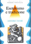 Antoine Faivre - Esoterismo e tradizione (1999)