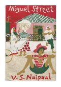 V.S. Naipaul - Miguel Street (1991)