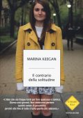 Marina Keegan - Il contrario della solitudine (2015)