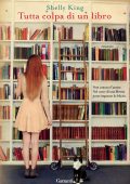 Shelly King - Tutta colpa di un libro (2015) PDF