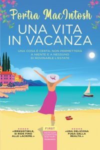 Portia MacIntosh – Una vita in vacanza (2022)