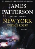 James Patterson - New York codice rosso  Un indagine di Michael Bennett (2019)