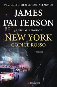 James Patterson – New York codice rosso  Un indagine di Michael Bennett (2019)