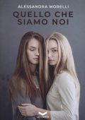 Alessandra Morelli - Quello che siamo noi (2022)