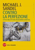img Michael J. Sandel - Contro la perfezione (2022)