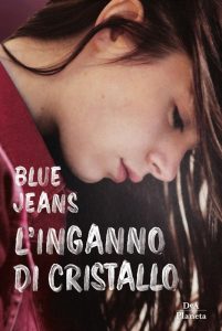 Blue Jeans – L’inganno di cristallo (2020)