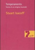 Stuart Isacoff - Temperamento Storia di un enigma musicale (2011)