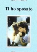 Walter Trobisch - Ti ho sposato (2000)