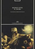 Rudolf Otto, Ernesto Buonaiuti - Il sacro (2018)