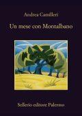 Andrea Camilleri – Un Mese con Montalbano (2017)