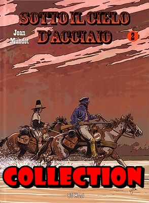 Sotto il cielo d’acciaio – Serie Completa (3 volumi)(Rita Mundet)(Lanciostory)