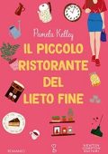 Pamela Kelley - Il piccolo ristorante del lieto fine (2022)