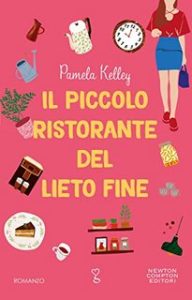 Pamela Kelley – Il piccolo ristorante del lieto fine (2022)