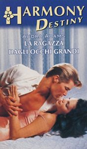 Audra Adams – La ragazza dagli occhi grandi (2017)