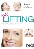 Joanna Hakimowa - Self lifting: Come cancellare le rughe da soli (2013)