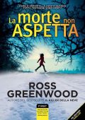 Ross Greenwood - La morte non aspetta (2022)