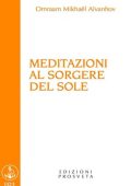 Omraam Mikhaël Aïvanhov – Meditazioni al Sorgere del Sole (2022)