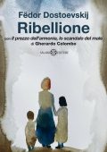 Fëdor Dostoevskij - Ribellione (2022)