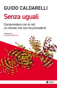 Guido Caldarelli – Senza uguali (2022)