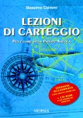 Massimo Caimmi - Lezioni di carteggio per lesame della patente nautica (2012)