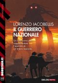 Lorenzo Iacobellis - Il Guerriero nazionale (2022)