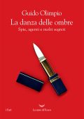 Guido Olimpio - La danza delle ombre (2022)