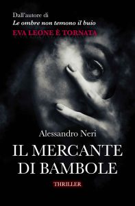 Alessandro Neri – Il mercante di bambole (Eva Leone Vol. 2) (2022)