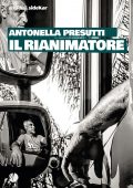 Antonella Presutti - Il rianimatore (2022)