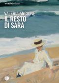 Valeria Ancione - Il resto di Sara (2022)